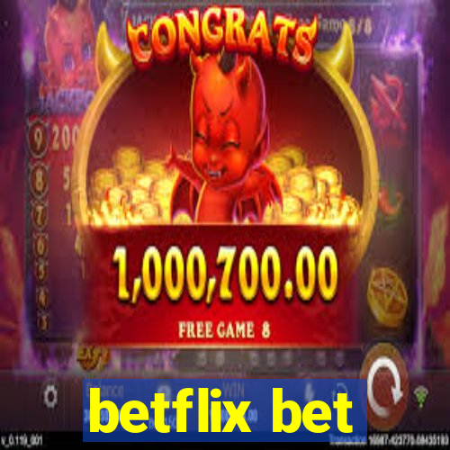 betflix bet